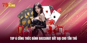 Bật mí 6 công thức đánh Baccarat hiệu quả nhất hiện nay